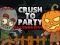 Lojë Crush to Party Halloween Edition në internet