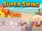 Lojë Super Swing në internet