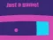 Lojë Just A Game në internet