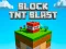 Lojë Block TNT Blast në internet