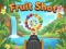 Lojë Fruit Shot në internet
