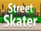 Lojë Street Skater në internet