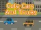 Lojë Cute Cars and Trucks në internet