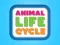 Lojë Animal Life Cycle në internet