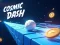 Lojë Cosmic Dash në internet