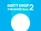 Lojë Don't Drop The White Ball 2 në internet