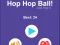Lojë Hop Hop Ball në internet