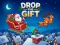 Lojë Drop The Gift në internet