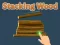 Lojë Stacking Wood në internet