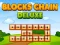 Lojë Blocks Chain Deluxe në internet