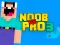 Lojë Noob vs Pro 3 në internet