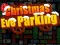 Lojë Christmas Eve Parking në internet
