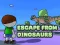 Lojë Escape From Dinosaurs në internet