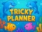 Lojë Tricky Planner në internet