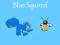 Lojë Blue Squirrel në internet