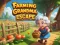 Lojë Farming Grandma Escape në internet