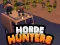 Lojë Horde Hunters në internet
