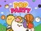 Lojë Pop Party në internet