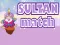 Lojë Sultan Match në internet