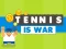 Lojë Tennis Is War në internet