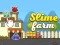 Lojë Slime Farm në internet