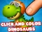 Lojë Click And Colors Dinosaurs në internet