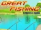 Lojë Great Fishing në internet