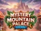 Lojë Mystery Mountain Palace Escape në internet