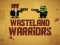 Lojë Wasteland Warriors në internet
