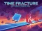 Lojë Time Fracture në internet
