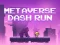 Lojë Metaverse Dash Run në internet