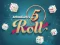 Lojë 5 Roll në internet