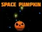 Lojë Space Pumpkin në internet