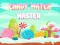 Lojë Candy Match Master në internet