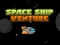 Lojë Space ship Venture në internet