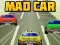 Lojë Mad Car në internet