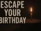 Lojë Escape Your Birthday: Horror Escape në internet