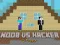 Lojë Noob vs Hacker 2 Player në internet