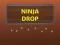 Lojë Ninja Drop në internet