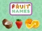 Lojë Fruit Names në internet
