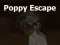 Lojë Poppy Escape në internet