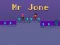 Lojë Mr Jone në internet