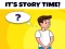 Lojë Its Story Time në internet