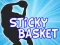 Lojë Sticky Basket në internet