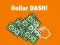 Lojë Dollar Dash! në internet