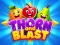 Lojë Thorn and Blast në internet