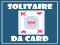 Lojë Solitaire Da Card në internet