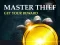 Lojë Master Thief Get your reward në internet