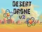 Lojë Desert Drone v2 në internet