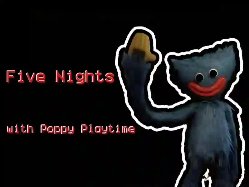 Lojë Five Nights at Poppy në internet